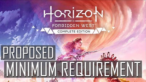 Horizon Forbidden West PROPOSED MINIMUM REQUIREMENT the GTX 1650 to the test