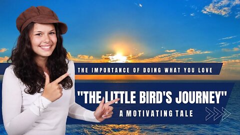 The Importance of Doing What You Love - A short motivational tale about joy and success