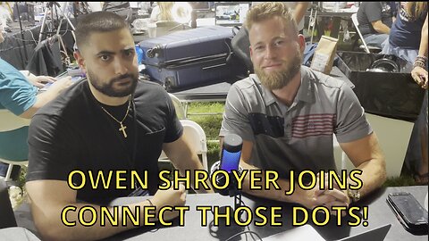 Owen Shroyer of Infowars Joins Connect Those Dots!!! (Live From The Reawaken America Tour!)