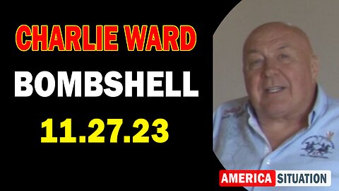 Charlie Ward Update Today 11/27/23: "CHARLIE INTERVIEWS PASCAL NAJADI - PART 3"
