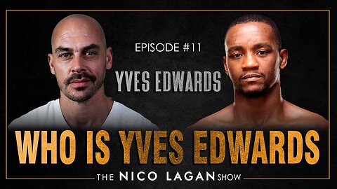 Who is Yves Edwards and Where He is Now | The Nico Lagan Show