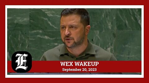 WEX Wakeup: Zelensky asks for continued foreign aid; House fails to advance defense spending bill