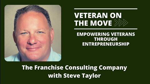 The Franchise Consulting Company with Steve Taylor