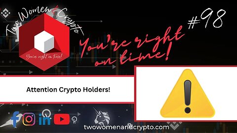 Episode #98: Attention Crypto Holders!