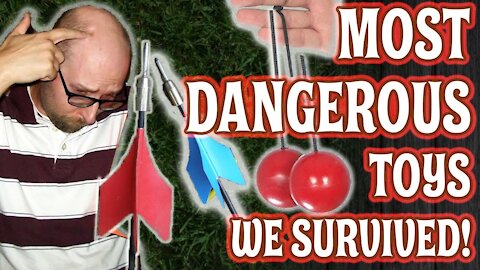 10 MOST DANGEROUS TOYS 🌟 WE SURVIVED