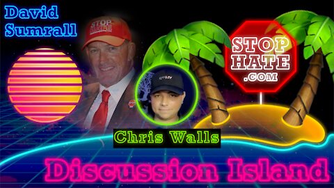 Discussion Island Episode 19 Chris Walls 08/27/2021