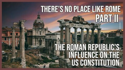 No Place Like Rome (Part Two)