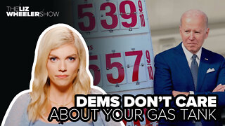 Dems don’t care about your gas tank