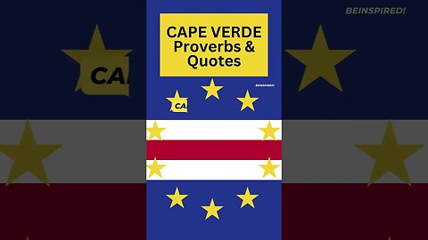 CAPE VERDE CABO VERDE | Proverbs & Quotes