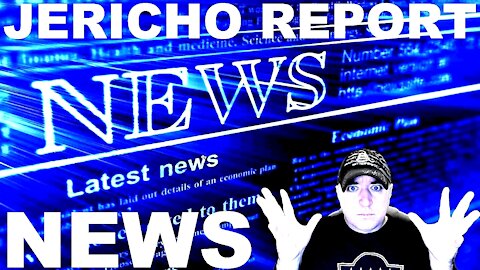 The Jericho Report Weekly News Briefing # 261 10/03/2021
