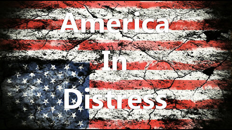 America in Distress...