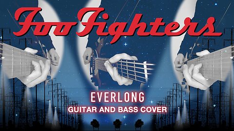 Foo Fighters - Everlong - Guitar and Bass Cover #foofighters #guitar #bass