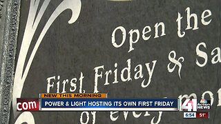 Power & Light hosting its own First Friday