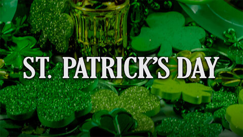 Who is St. Patrick and Why Celebrate it?