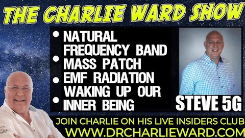 NATURAL FREQUENCY BAND,MASS PATCH, WAKING U OUR INNER BEING WITH STEVE 5G & CHARLIE WARD