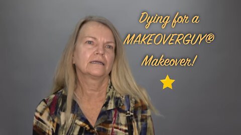 Dying For A MAKEOVERGUY® Makeover