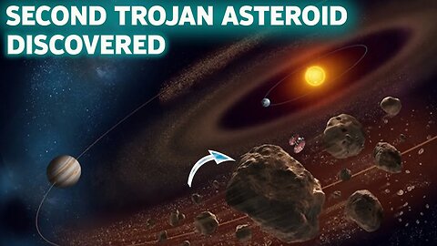 THE NEW SECOND EARTH TROJAN ASTEROID DISCOVERED -HD | WHAT ARE TROJAN ASTEROIDS ?