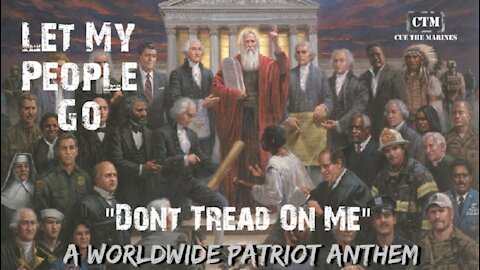 Let My People Go 'Don't Tread On Me' - WW Patriot Anthem