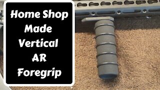 Home Shop Made Vertical AR Foregrip and Attachment Points