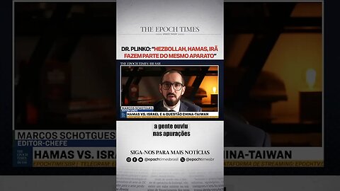 Dr Plinko: “Hezbollah, Hamas, Irã fazem parte do mesmo aparato”