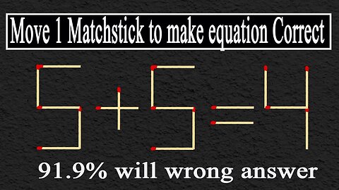 Move 1 matchstick to make the equation correct, Matchstick puzzle✔ #matches #mindtest #matchstick
