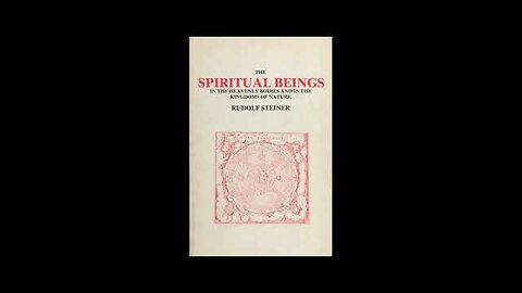 Spiritual Beings in the Heavenly Bodies and in the Kingdoms of Nature By Dr.Rudolf Steiner