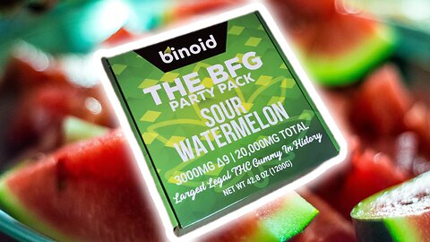 Binoid “Sour Watermelon” BFG Review