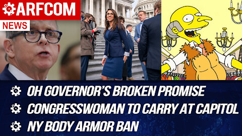 [ARFCOM NEWS] OH Governor’s Broken Promise + Congresswoman To Carry At Capitol + NY Body Armor Ban