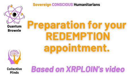 Preparation for your redemption appointment. - Based on XRPLION's video