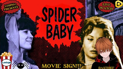 🕷️ Spider Baby (1967) 🕷️ | Movie Sign!!! [brought to you by AkechiGoro]