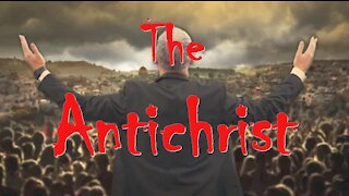 THE ANTICHRIST, Part 2 continuing: The Activities of the AntiChrist