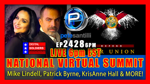 EP 2428-6PM LIVE! "DEFEND THE VOTE" NATIONAL VIRTUAL SUMMIT - HUGE SPEAKER LINE-UP