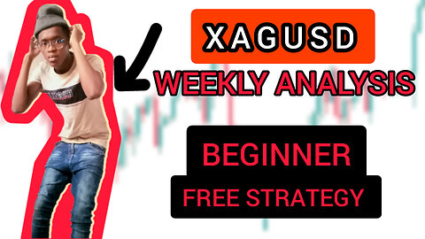 XAGUSD |WEEKLY ANALYSIS | FREE STRATEGY #tradingforbeginners #howtotradeforex