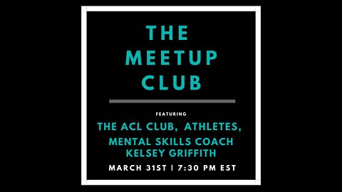 THE MEETUP CLUB - 3/31/21 Session