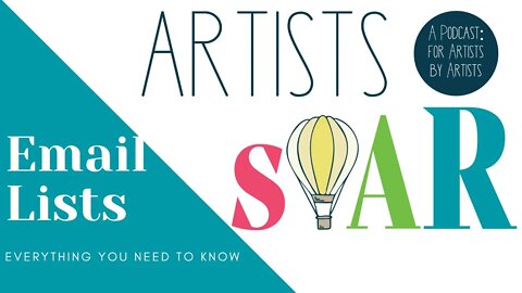 For Creatives: Email Lists, Email Marketing, Email List Building for Your Art Business