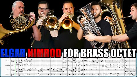 GORGEOUS!!! "Nimrod" from Enigma Variations. FLUGEL + HORN + TROMBONE + EUPHONIUM + TUBA + CORNET