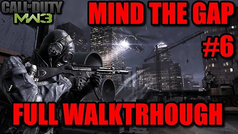 Call of Duty: Modern Warfare 3 (2011) - #6 Mind the Gap [London Underground Metro Level]