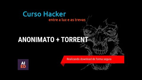 ANONIMATO no download por TORRENT com VPN