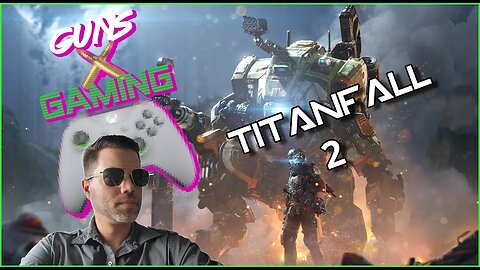 TITANFALL 2 | Post TNME Show