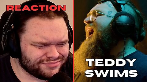He Is So Good | Teddy Swims Shania Twain Cover (Reaction)