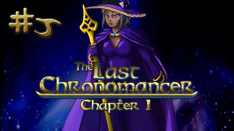 The Last Chronomancer (Demo): The Lumbermill! (#5)