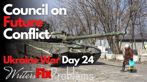 Ukraine War: Day 24 - CFC