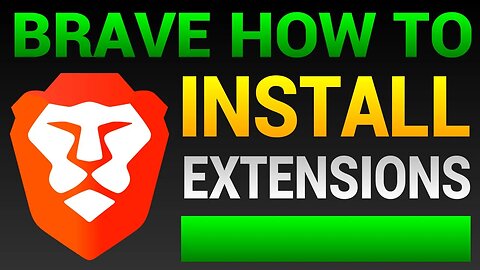 Brave Browser Extensions - How To Add Extensions To Brave