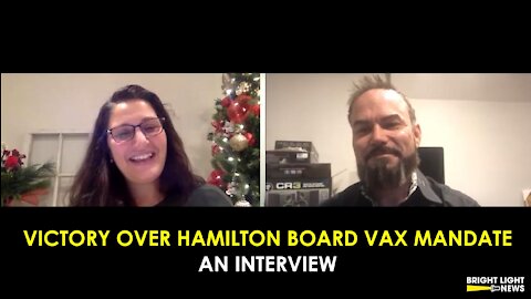 [FULL] VICTORY OVER HAMILTON SCHOOL BOARD VACCINE MANDATE - AN INTERVIEW