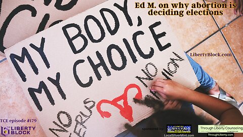 Ed M. on why abortion is deciding elections