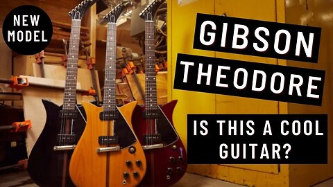 Gibson Custom Shop Long Lost Theodore Guitar - What Are They Thinking?