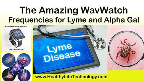 WavWatch Sound Frequency Watch for Lyme's and Alpha Gal