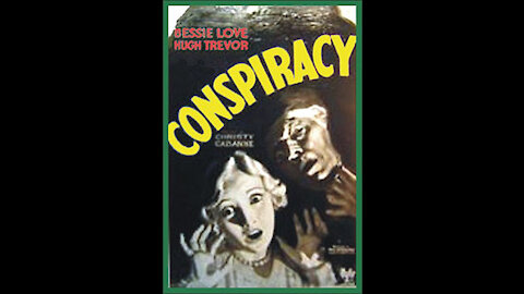 Conspiracy (1930) | Directed by Christy Cabanne - Full Movie