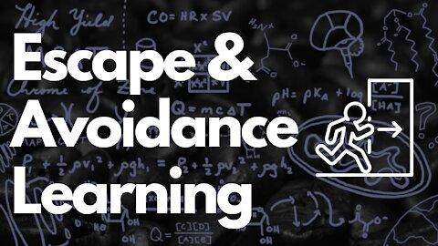 Escape Learning and Avoidance Learning | MCAT 2021
