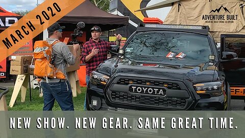 NEW EXPO - NEW GEAR - FOUR WHEELER ADVENTURE EXPO 2020 - Check out New Gear for Overland & Off-Road